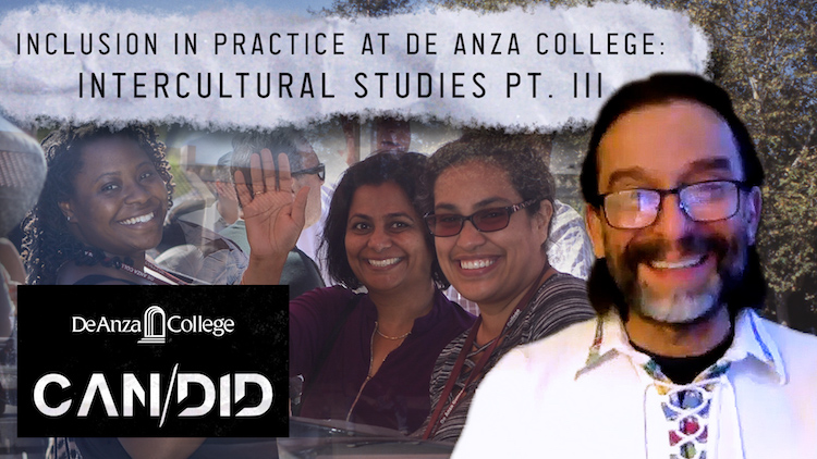 CAN/DID: Inclusion in Practice at De Anza, Part III