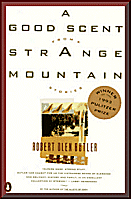 Book cover for A Good Scent From A Strange Mountain