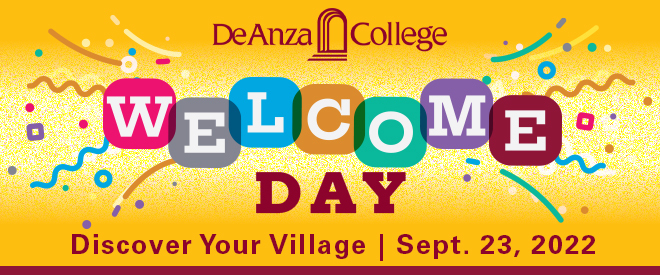 De Anza College Welcome Day Discover Your Village Sept. 23, 2022